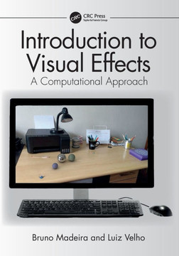 Introduction to Visual Effects : A Computational Approach