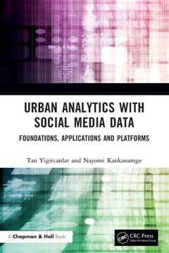 Urban Analytics with Social Media Data : Foundations, Applications and Platforms Urban Analytics with Social Media Data : Foundations, Applications and Platforms