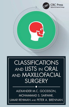 Classifications and Lists in Oral and Maxillofacial Surgery Classifications and Lists in Oral and Maxillofacial Surgery