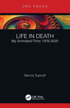 Life in Death : My Animated Films 1976-2020