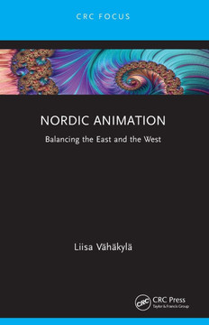 Nordic Animation : Balancing the East and the West Nordic Animation : Balancing the East and the West