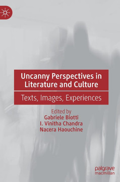 Uncanny Perspectives in Literature and Culture : Texts, Images, Experiences