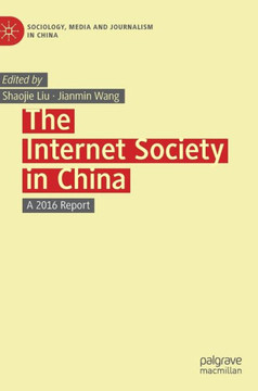 The Internet Society in China : A 2016 Report