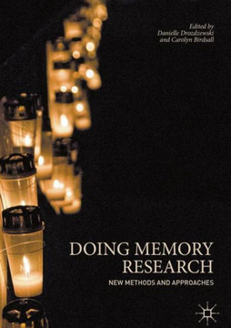Doing Memory Research : New Methods and Approaches