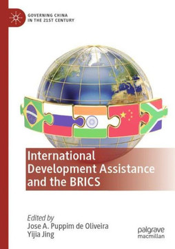 International Development Assistance and the BRICS International Development Assistance and the BRICS