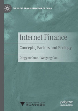Internet Finance : Concepts, Factors and Ecology Internet Finance : Concepts, Factors and Ecology
