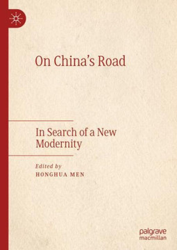 On China's Road : In Search of a New Modernity