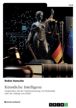 Künstliche Intelligenz : Vergleichbar mit der Nutzbarmachung von Elektrizität oder der Anfang vom Ende?