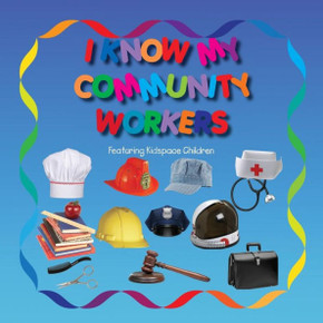 I Know my Community Workers: With Kidspace Children