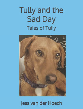 Tully and the Sad Day Tully and the Sad Day