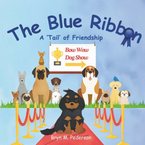 The Blue Ribbon : A 'Tail' of Friendship