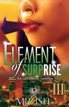 Element of Surprise III : The Continuation Continues