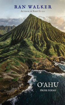 O?ahu : Prose Poems