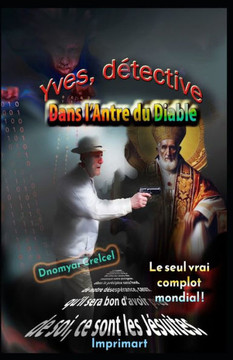 Yves, détective : Dans l'Antre du Diable Yves, détective : Dans l'Antre du Diable