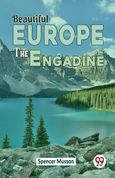 Beautiful Europe The Engadine