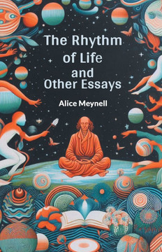 The Rhythm of Life and Other Essays The Rhythm of Life and Other Essays