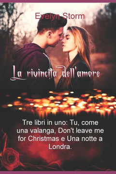 La rivincita dell'amore (Italian Edition) La rivincita dell'amore (Italian Edition)