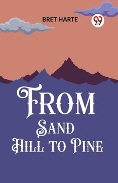 From Sand Hill to Pine From Sand Hill to Pine