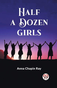 Half a Dozen Girls Half a Dozen Girls