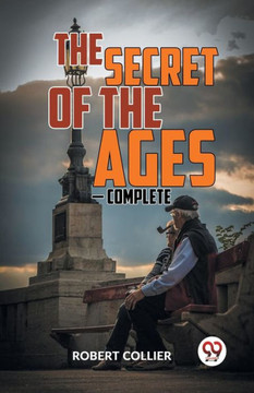 The Secret of the Ages - Complete