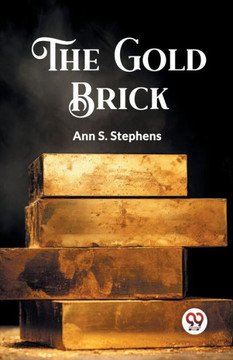 The Gold Brick The Gold Brick