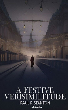 A Festive Verisimilitude