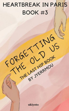 HIP #3 : Forgetting The Old Us