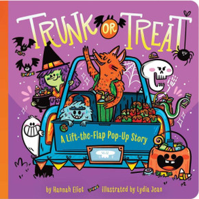Trunk Or Treat : A Lift-the-Flap Pop-Up Story