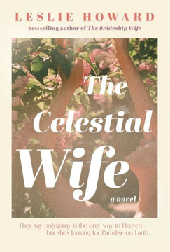 The Celestial Wife : A Novel