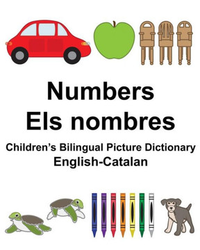 English-Catalan Numbers/Els nombres Childrens Bilingual Picture Dictionary (FreeBilingualBooks.com)