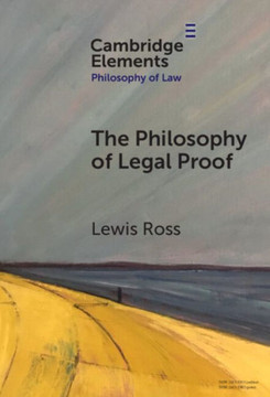 The Philosophy of Legal Proof The Philosophy of Legal Proof
