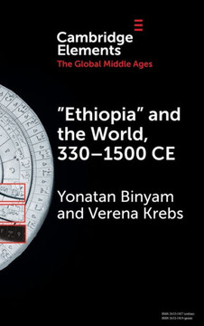 'Ethiopia' and the World, 330-1500 CE