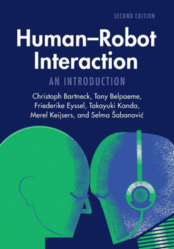 Human-Robot Interaction : An Introduction