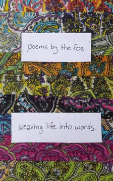 Poems By The Fox : Weaving Life Into Words