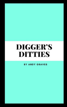 Digger's Ditties