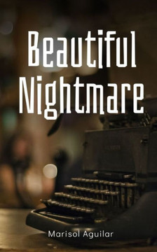 Beautiful Nightmare Beautiful Nightmare