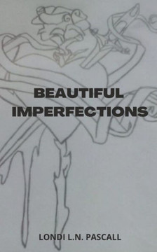 Beautiful Imperfections Beautiful Imperfections