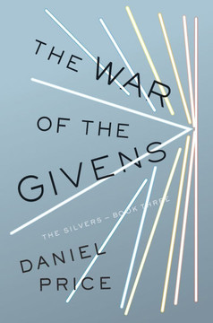 The War of the Givens : The Silvers Book Three