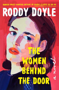 The Women Behind the Door : A Novel The Women Behind the Door : A Novel