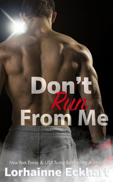 Don't Run From Me (The McCabe Brothers) Don't Run From Me (The McCabe Brothers)