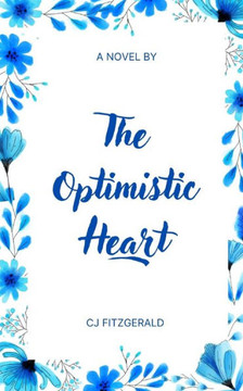 The Optimistic Heart The Optimistic Heart