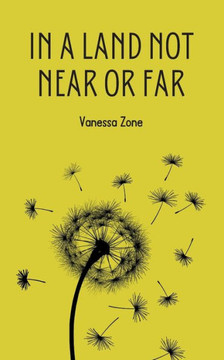 In a Land Not Near Or Far In a Land Not Near Or Far