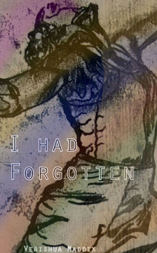 I Had Forgotten I Had Forgotten