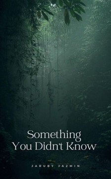Something You Didn't Know Something You Didn't Know