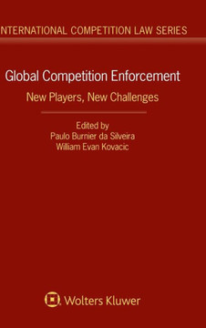 Global Competition Enforcement : New Players, New Challenges