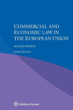 Commercial and Economic Law in the European Union Commercial and Economic Law in the European Union