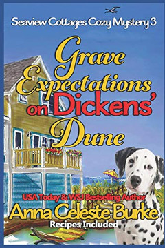 Grave Expectations On Dickens' Dune Seaview Cottages Cozy Mystery #3