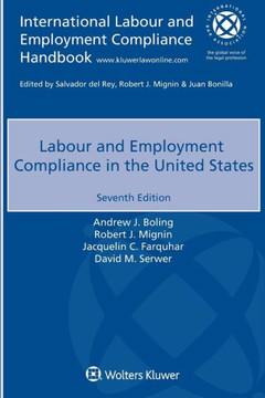 Labour and Employment Compliance in the United States Labour and Employment Compliance in the United States
