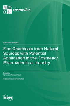 Fine Chemicals from Natural Sources with Potential Application in the Cosmetic/Pharmaceutical Industry