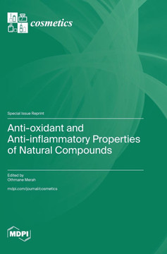 Anti-oxidant and Anti-inflammatory Properties of Natural Compounds